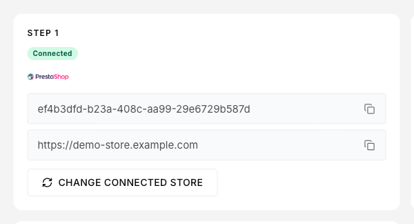 Step 1 card after connection showing the PrestaShop logo, the License Key, the connected URL, and the CHANGE CONNECTED STORE button.